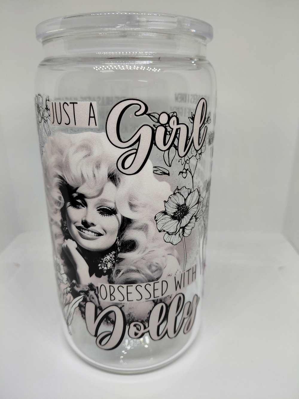 Glass Can Tumbler 16oz UVDTF "Just A Girl Who Loves Dolly Parton" Straw Lid